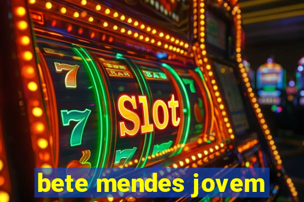 bete mendes jovem